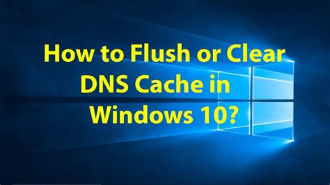 How To Flush Or Clear DNS Cache In Windows 10 YouTube