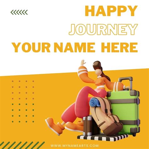 Happy Journey Wishes Greetings And Photo Frames With Name