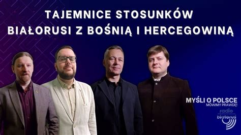 Tajemnice Stosunk W Bia Orusi Z Bo Ni I Hercegowin My Li O Polsce