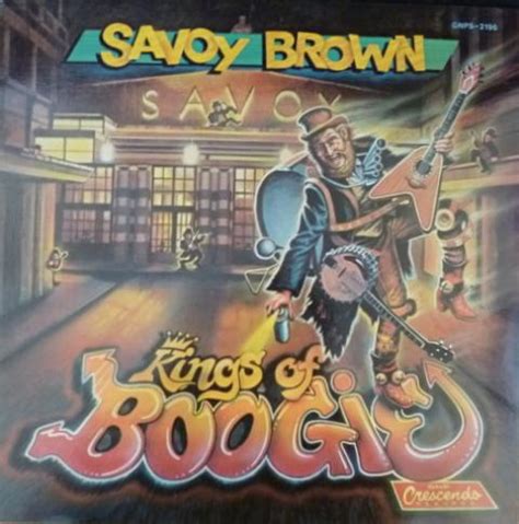 Виниловая пластинка Savoy Brown Kings Of Boogie 1989 года издания