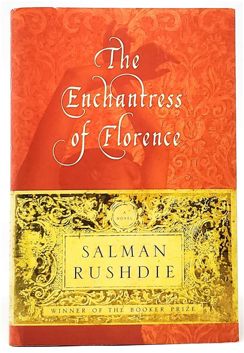 The Enchantress of Florence [Signed First Edition] by Rushdie, Salman ...