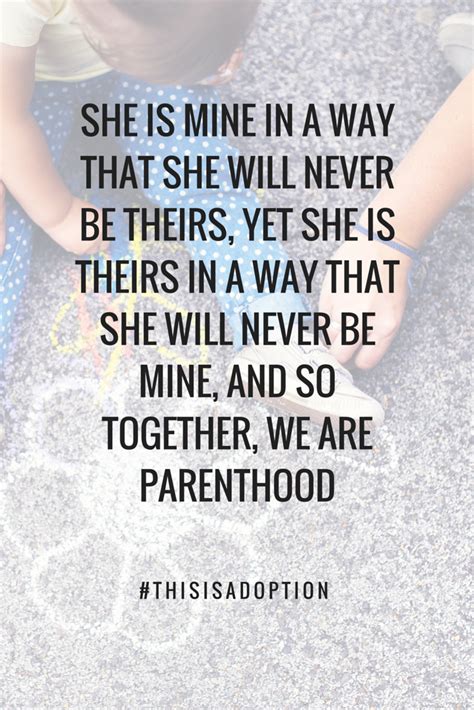 Beautiful Adoption Quote So True Adoption Quotes Foster Care Quotes Inspirational Quotes