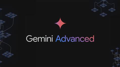 Gemini Advanced AI What Is Costs And How To Try It For Free