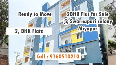 2Bhk Flat For Sale In Miyapur HMT Swarnapuri Colony Ready To Move