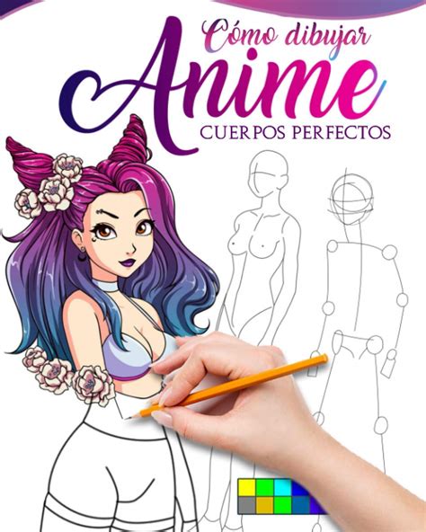 Mua Como dibujar Anime Cuerpos Perfectos La guía maestra para dibujar