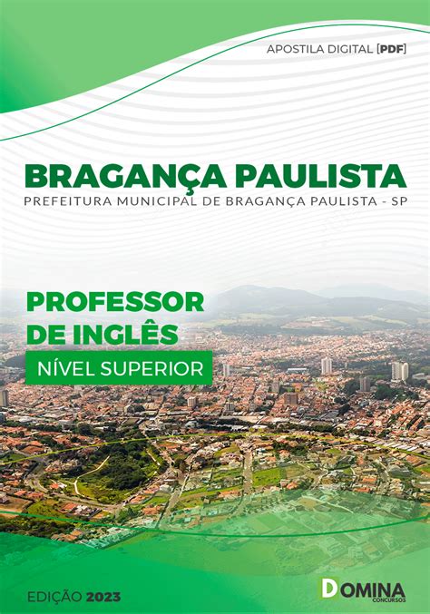 Apostila Pref Bragança Paulista Sp 2023 Professor Inglês