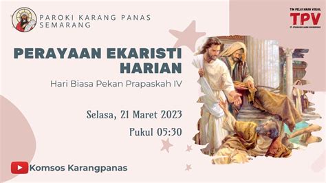 Perayaan Ekaristi Harian Pekan Prapaskah Iv Selasa Maret