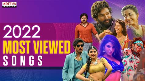 Most Viewed Songs 2022 Telugu Hits 2022 Trending Telugu Songs