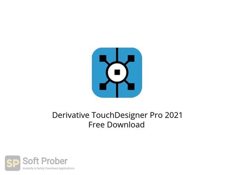 Derivative Touchdesigner Pro 2021 Free Download Softprober