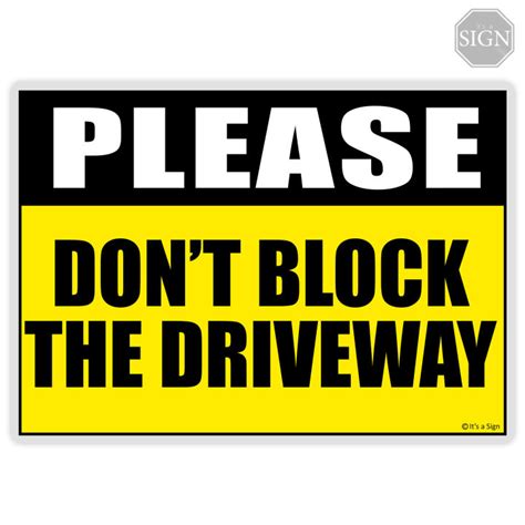 Don T Block The Driveway Sign Laminated Signage A4 A3 Size