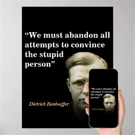 Dietrich Bonhoeffer Quote On The Stupid People Poster Zazzle