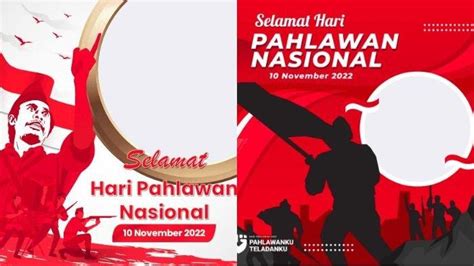 30 Link Twibbon Hari Pahlawan 2022 Lengkap Dengan Cara Menggunakannya