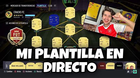 ARMANDO LA PLANTILLA PARA FUT CHAMPIONS EN DIRECTO MARQUESINAS PACK