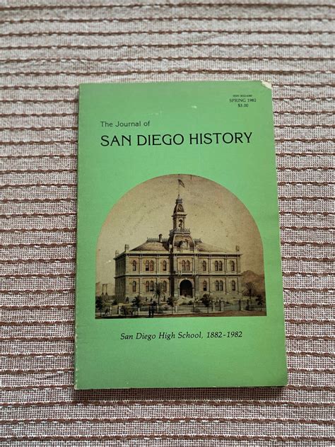 The Journal of San Diego History San Diego High School 1882-1982 by the ...