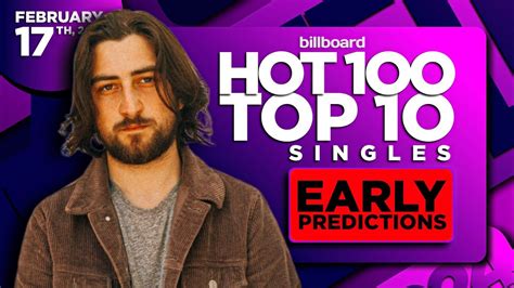 Early Predictions Billboard Hot 100 Top 10 Singles February 17th 2024 Youtube