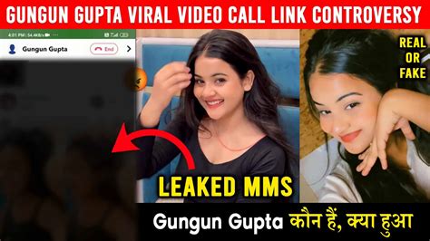 Gungun Gupta Viral Video Call Leaked Link Controversy On Social Media