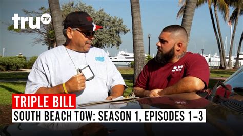 South Beach Tow Full Episode Triple Bill Season 1 Episodes 1 2 And 3 Trutv Youtube