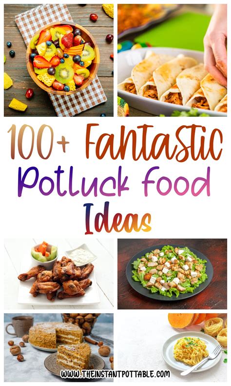 100+ Fantastic Potluck Food Ideas - The Instant Pot Table