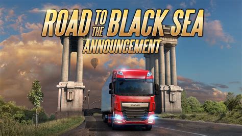 Euro Truck Simulator 2 Road To The Black Sea Dlc Ets2 Scs Software