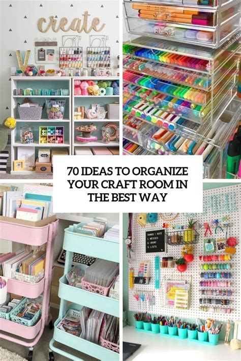 70 Ideas To Organize Your Craft Room In The Best Way Digsdigs In 2023