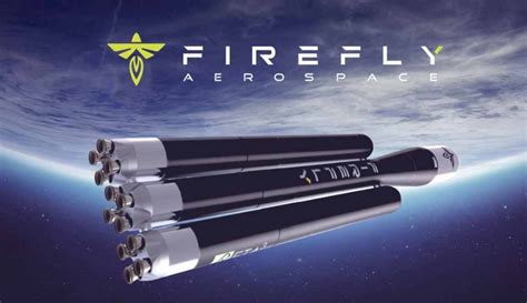 Space Tech Startup FireFly Aerospace To Raise 300M In Funding A Few