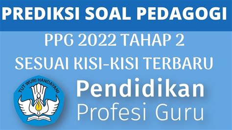 Prediksi Soal Pretes Ppg Tahap Pedagogi Sesuai Kkisi Kisi