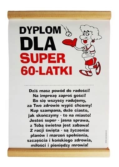 DYPLOM DLA SUPER 60LATKI UPOMINEK URODZINOWY PREZENT Z OKAZJI 60