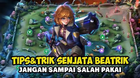 Tipsandtrik Penggunaan Senjata Beatrix Yang Benar Tutorial Beatrix