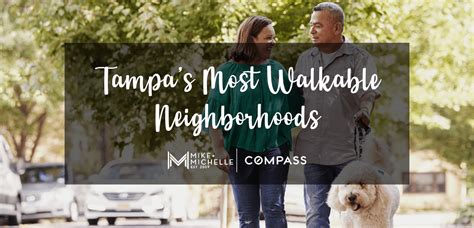 The Most Walkable Neighborhoods In Tampa FL