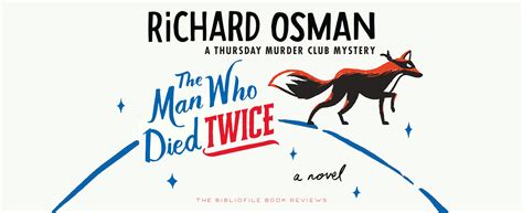 Recap, Summary + Review: The Man Who Died Twice by Richard Osman - The ...