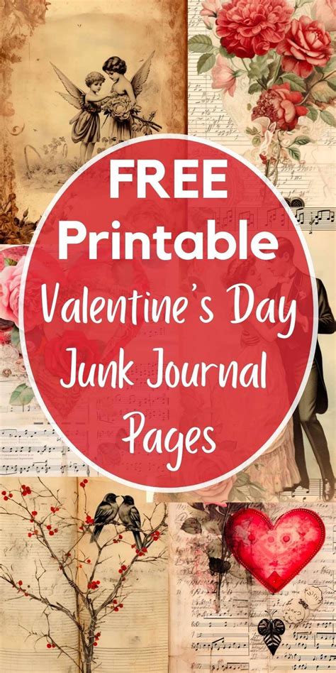 21 Free Love Junk Journal Pages In 2024 Valentines Printables Free