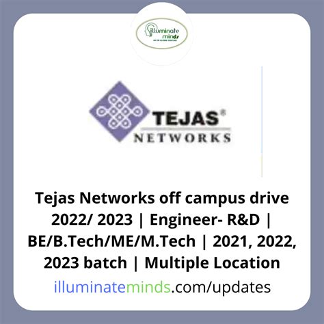 Tejas Networks Off Campus Drive Engineer R D Be B Tech