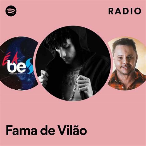 Fama De Vil O Radio Playlist By Spotify Spotify