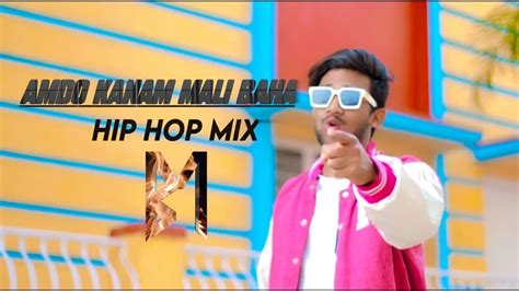 Amdo Kanam Mali Baha Santali Hip Hop Mix Lyrical Video B Youtube