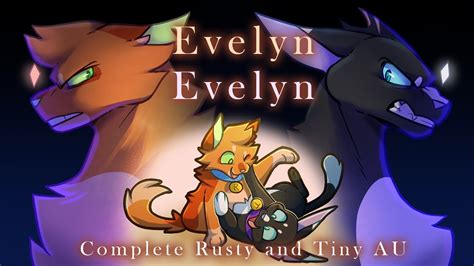 Evelyn Evelyn A Rusty Tiny Au Complete M A P Youtube