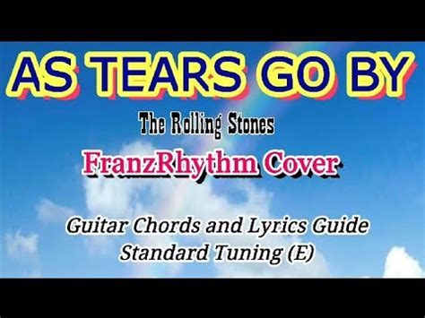 As Tears Go By The Rolling Stones Easy Guitar Chords Lyrics Guide