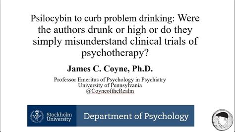 September James Coyne Psilocybin To Curb Problem Drinking