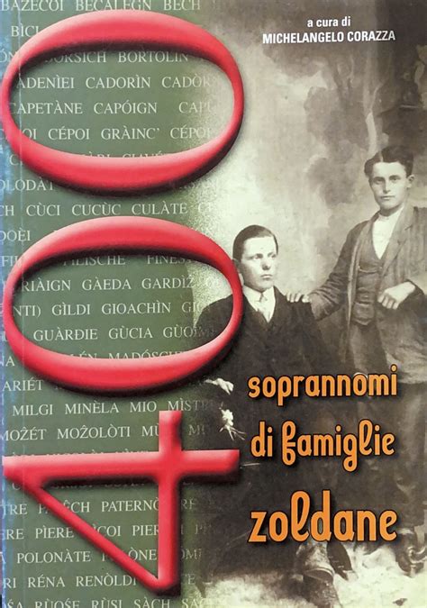 SOPRANNOMI DI FAMIGLIE ZOLDANE Libreria Walter Pilotto