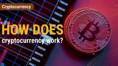 How Does Cryptocurrency Work How Does Crypto Work How Does