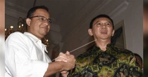 Pdip Coba Duetkan Anies Ahok Di Pilkada Jakarta 2024 Termasuk Usung