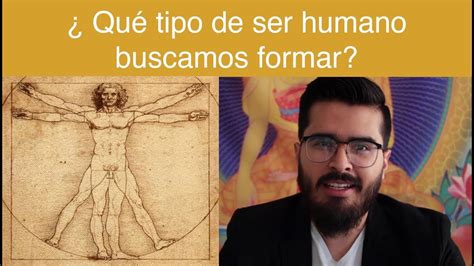 Qu Tipo De Ser Humano Queremos Formar Educaci N Holista Y Visiones