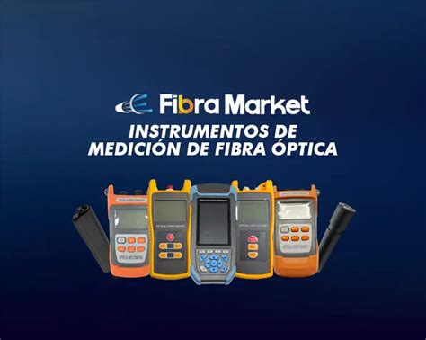 Medición de fibra óptica