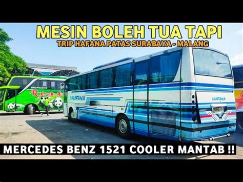 Trip Bus Hafana Patas Mercedes Benz Surabaya Malang Patas Jatim