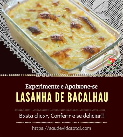 Lasanha De Bacalhau Molho Branco Sa De Vida Total Bacalhau