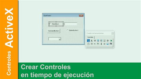 Controles ActiveX Crear Controles en tiempo de ejecución