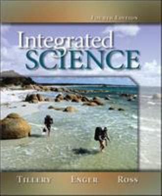 Integrated Science By Bill W Tillery Eldon D Enger Frederick C