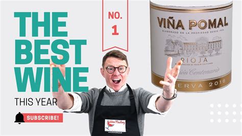 Vina Pomal Rioja Reserva Wine Takes The Top Spot With Highest Score