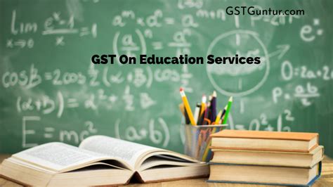 Gst On Education Services Gst Guntur