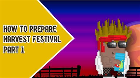 How To Prepare Harvest Festival 1 Growtopia YouTube