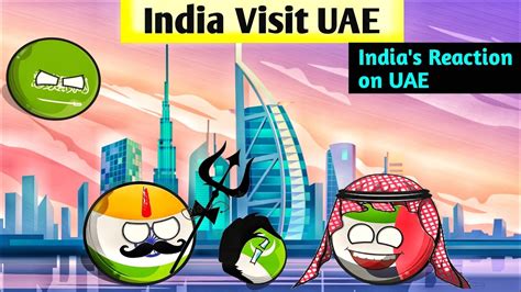 India 🇮🇳 Visit Uae 🇦🇪 Country Ball Uae Tour Countryballs Animation